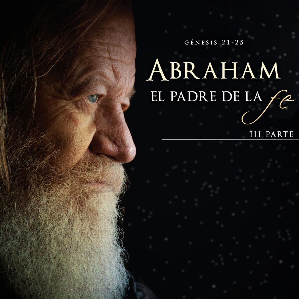 201901 - Abraham, el padre de la fe - III parte - Podcast en iVoox