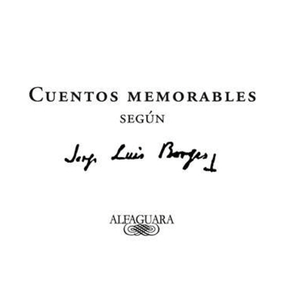 Cuentos memorables según Jorge Luis Borges - Podcast en iVoox