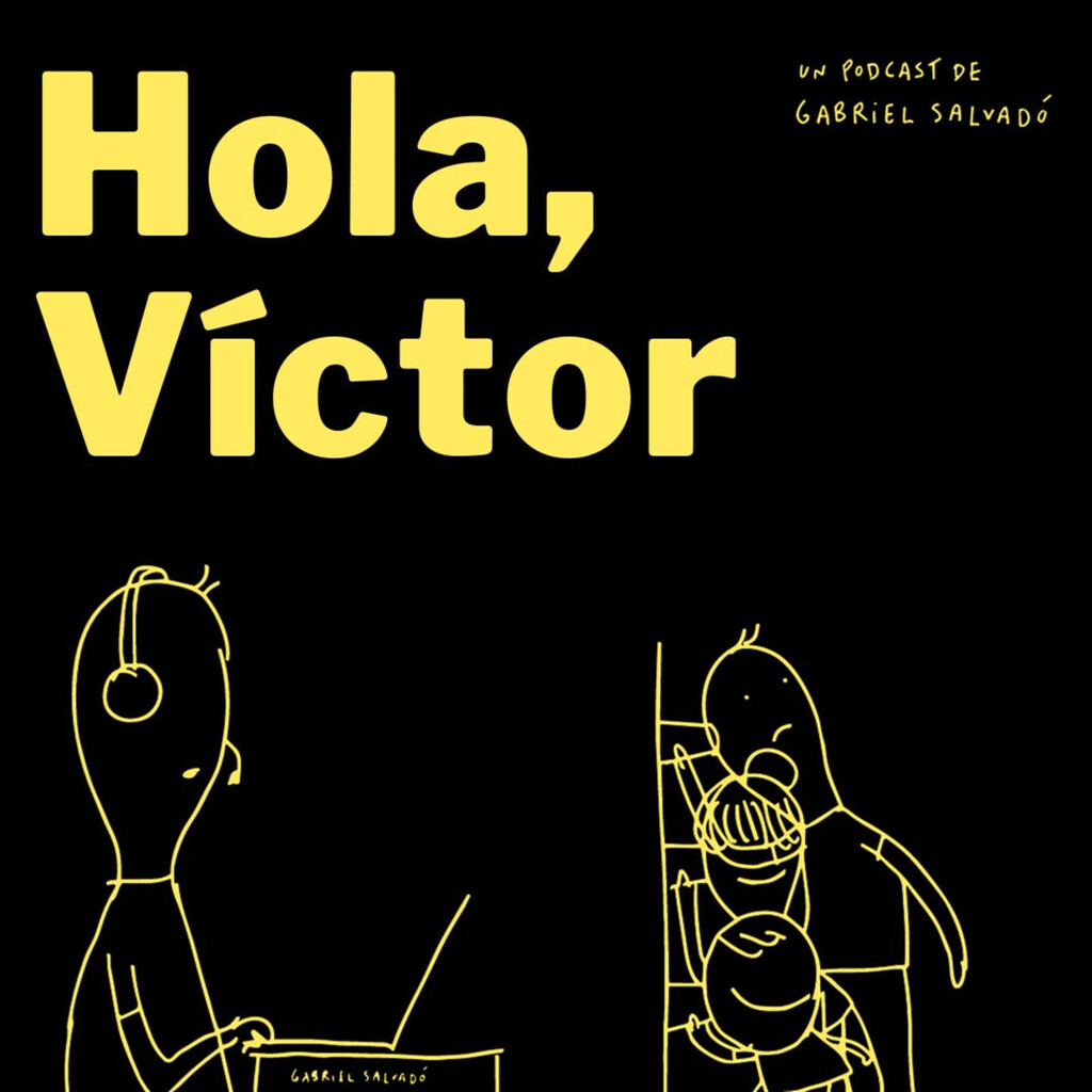 Hola, Víctor - Podcast en iVoox