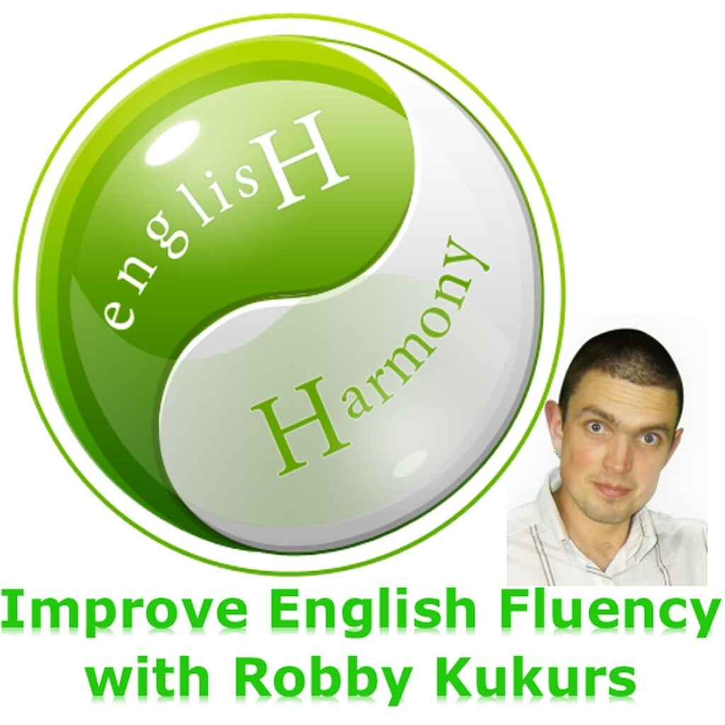 His english improve. Гармония на английском. English Fluency. Improve English. Improve your English.