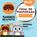 TDK Podcast 01x17 - Especial fin de temporada de Tanukis de Kyoto con Ana, Jordi, Yura Yura y Takeo
