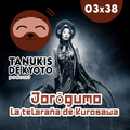 TDK 03x38 Ciclo de Terror Japonés: Jorōgumo, la telaraña de Kurosawa