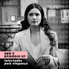 GEN V 1x08: guardiões de godolkin  Expresso #052 - Tênis Verde - Podcast  en iVoox