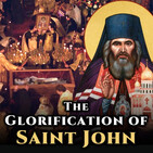 The Glorification of St. John of Shanghai & San Francisco - Orthodox ...