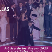 ¿Qué te pareció la entrega de los Premios Oscar 2025?