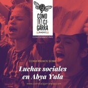 CONVERSAS CLC_Cómo van las luchas sociales en Abya Yala