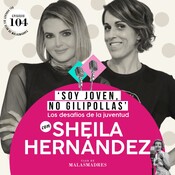 Salud mental, acoso escolar y cómo sobrevivir a los retos de la juventud con Sheila Hernández