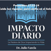 Proverbios 27:23-24 Cuida tus riquezas, pero confía en el señor 8/1/2022