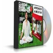Aprende a Meditar.Claudio Ma. Dominguez.Humildad y Generosidad #10