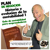 Historia y Evolución de la contabilidad - Aprendimiento, aprender a emprender, Guerrilla