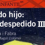  Querido hijo: estás despedido III