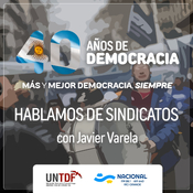 07. Democracia y Sindicatos. Reflexiones desde el Fin del Mundo.