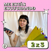 OBRA Y AUTOR con Sofía Amores|Me estás escuchando 2x3
