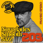 Novedades Smooth Jazz 203 | Franko Spero, Christophe Goze, Rocco Ventrella, Daryl Beebe, Yazmin Lazey & more...