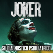 Extra Órbita – JOKER y su diagnóstico psiquiátrico (Noviembre 2019)