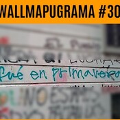 #Wallmapugrama Küla Mari: Especial “Fue en Primavera” 