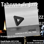 Taberna de JAZZ - 1x18 - Gonzalo del Val Trio - Koiné