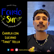 Fondo Sur T5 Especial con Luciano "Tano" Vella