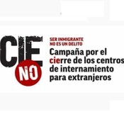 CIEs NO : 'Ninguna persona es ilegal' ¡CERREMOS LOS CIEs!