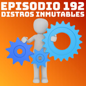 #192 Distros Inmutables