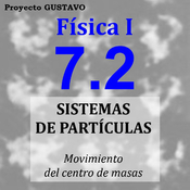 7.2 - Movimiento del centro de masas
