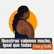 Nosotras valemos mucho, igual que todos