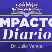 1 Juan 2: 9 y 10 No seas de tropiezo 24/11/2020