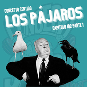 Concepto 182 | 🐦 LOS PÁJAROS (Parte 1) 🐤