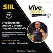 Vive joven de cuerpo y mente más allá de los 40 (Luis M. Bernat)