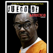 T7 E9 The Sunday slasher: Carl Eugene Watts