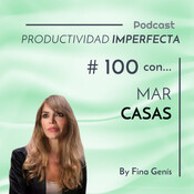 100. Así se organiza Mar Casas