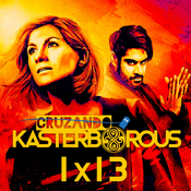 1x13 - EL CROSSOVER MÁS AMBICIOSO - "Parte 2"