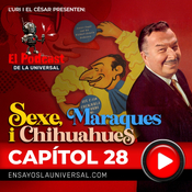 Capítol 28 Sexe, Maraques i Chihuahues