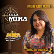 23 EN LA MIRA Entrevistada Susana Munala Palacios. Abogada y Doctora en derecho, que dedica con pasión sus esfuerzos en 