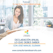E29 - Declaración Anual. Lo que debes saber con José Manuel Guzman