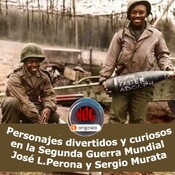 NdG #190 Personajes curiosos y divertidos de la Segunda Guerra Mundial