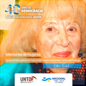 Mujeres de la democracia en Tierra del Fuego: Esther Fadul "La Pingüina"