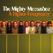 THE MIGHTY MOCAMBOS - Open The Gate.