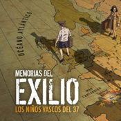 WSS #130 - Memorias del exilio: Los niños vascos del 37