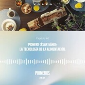 Pionero César Gámiz: la tecnología de la alimentación