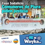 Comuneros de Catacaos piden al Papa Francisco sancionar al Sodalicio por el despojo de sus tierras.