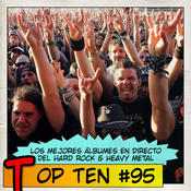 Top Ten #95: Los mejores álbumes en directo del hard rock y heavy metal