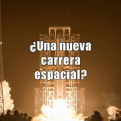 Astrobitácora - M05 - ¿Estamos en una nueva carrera espacial?