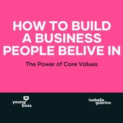 Build a Brand with REAL Core Values!