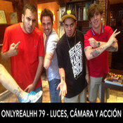 ONLYREALHH 79 - Luces, cámara y acción (Con Kokos Ackee, Xero y Dan Barreri)