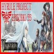 Hyrule Project Episodio 55: Valkyria Chronicles
