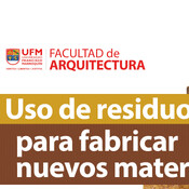 Uso de residuos para fabricar nuevos materiales