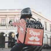 111.- Por que no debes comprar en Rappi