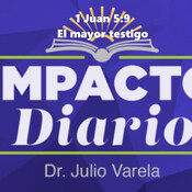 1 Juan 5: 9 Los tres testigos 4/3/2021
