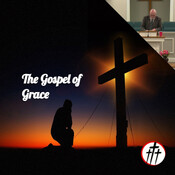 The Gospel of Grace